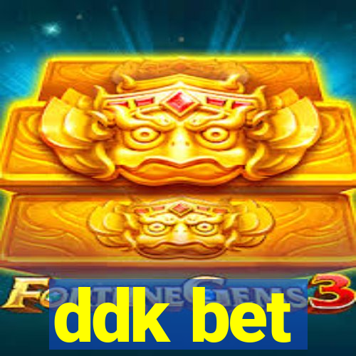 ddk bet