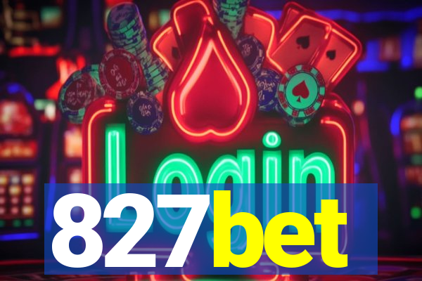 827bet