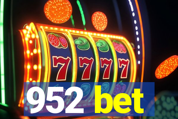 952 bet