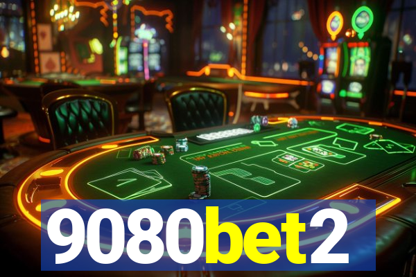 9080bet2