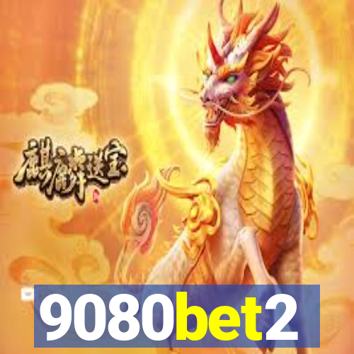 9080bet2