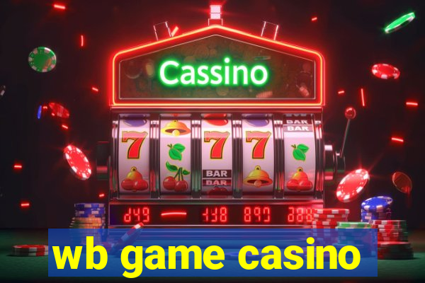 wb game casino