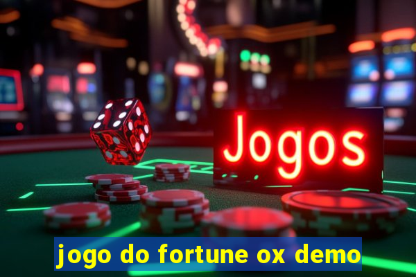 jogo do fortune ox demo