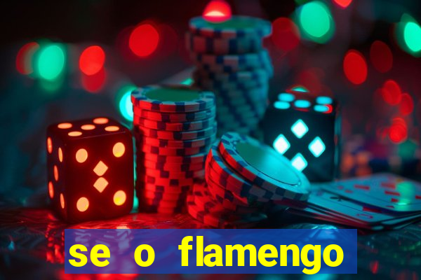 se o flamengo perder hoje o que acontece