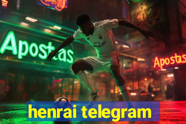 henrai telegram