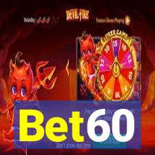 Bet60