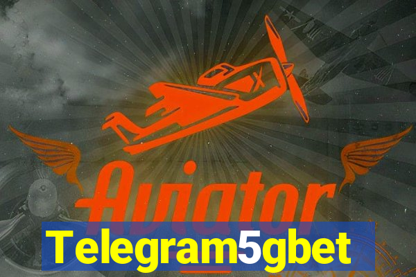 Telegram5gbet