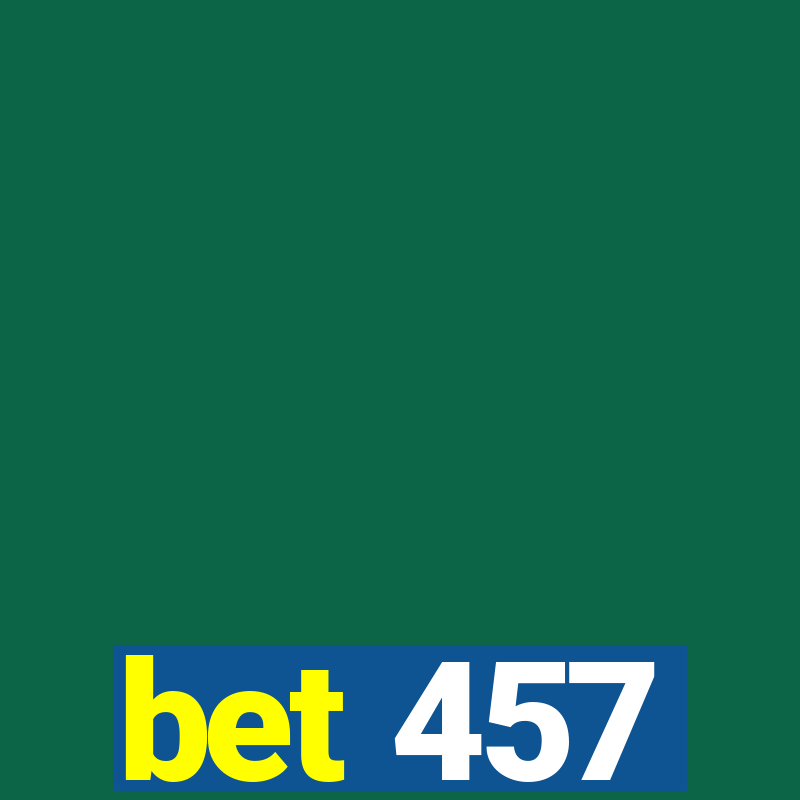 bet 457