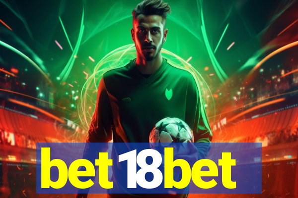 bet18bet