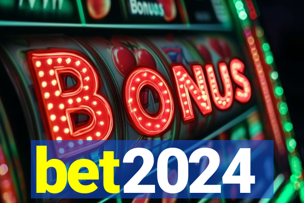 bet2024