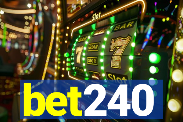 bet240