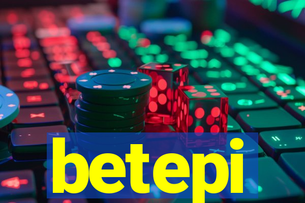 betepi