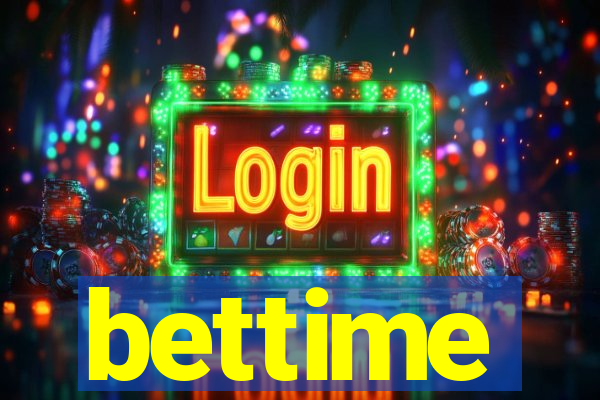 bettime