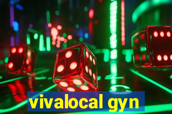 vivalocal gyn