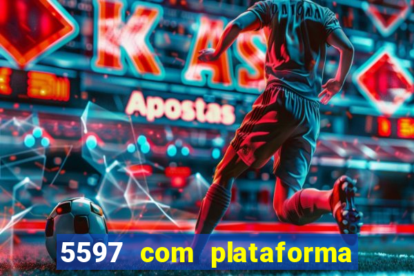 5597 com plataforma de jogos