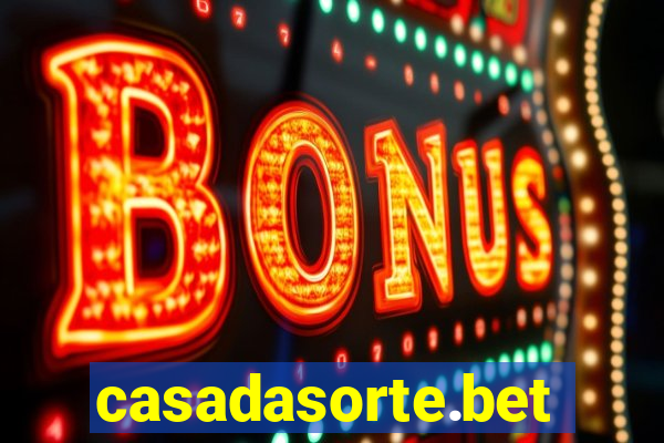 casadasorte.bet