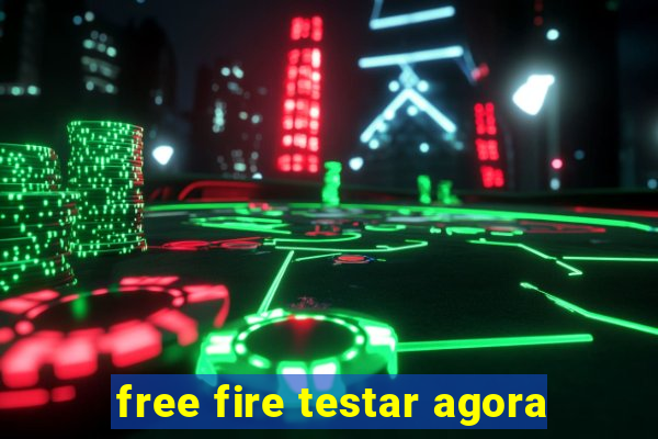 free fire testar agora