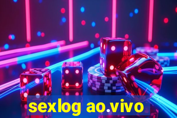 sexlog ao.vivo