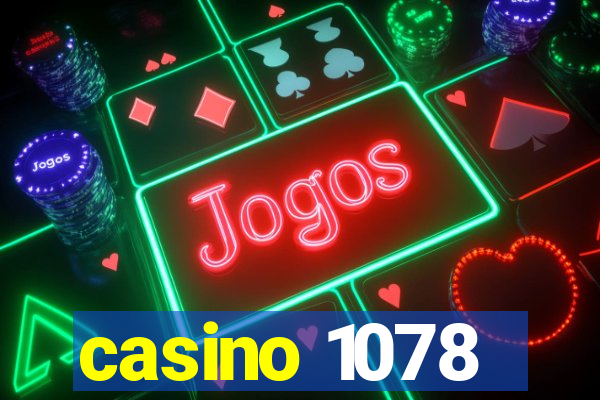 casino 1078