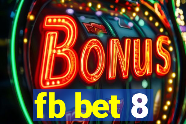 fb bet 8