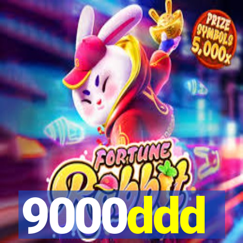 9000ddd