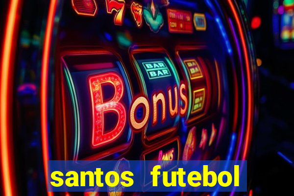 santos futebol clube futemax