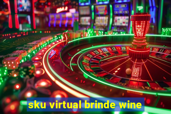 sku virtual brinde wine