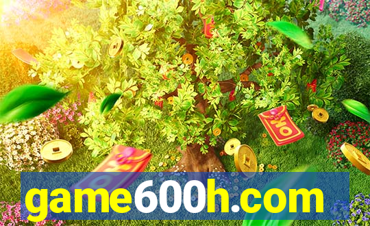 game600h.com