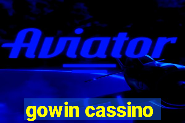 gowin cassino