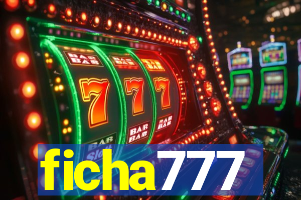 ficha777