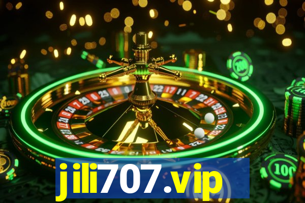 jili707.vip