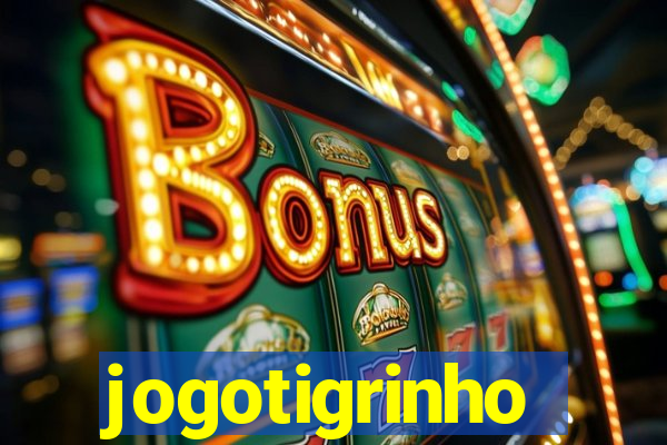 jogotigrinho