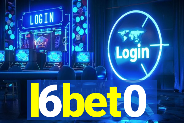 l6bet0