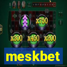 meskbet