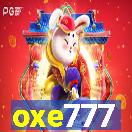 oxe777