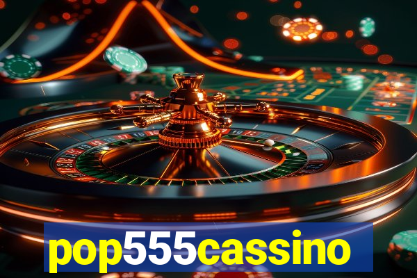 pop555cassino