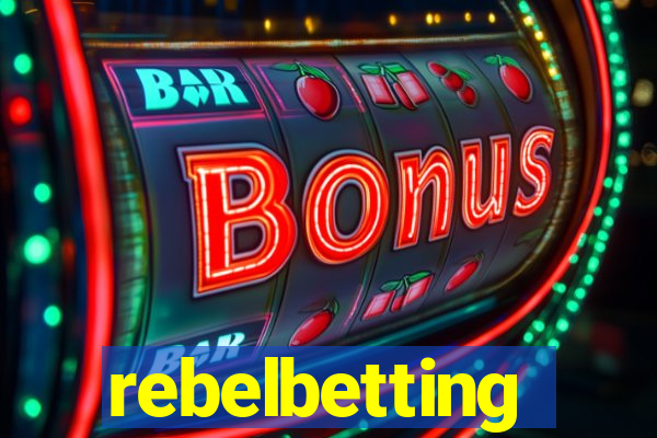 rebelbetting