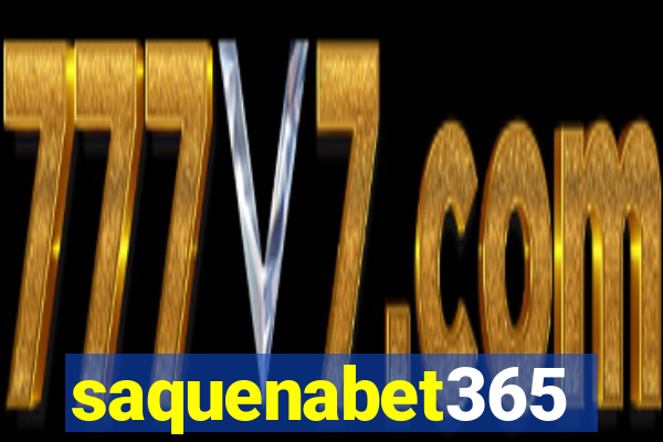 saquenabet365