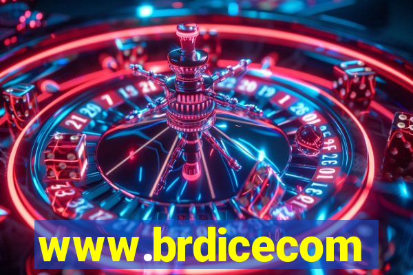 www.brdicecom