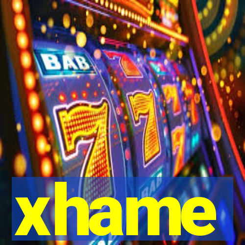 xhame